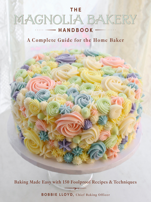 Title details for The Magnolia Bakery Handbook by Bobbie Lloyd - Available